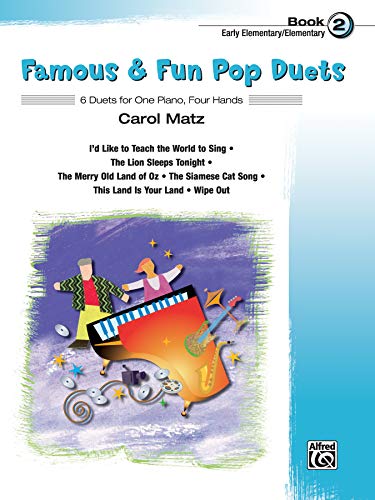 Beispielbild fr Famous & Fun Pop Duets, Bk 2: 6 Duets for One Piano, Four Hands (Famous & Fun, Bk 2) zum Verkauf von BooksRun