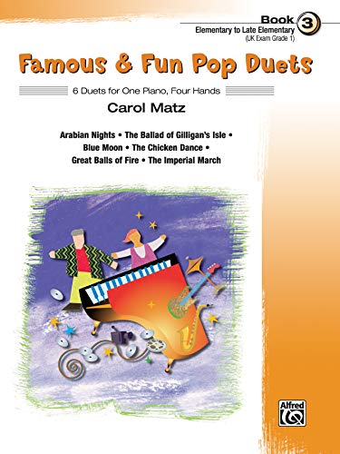 Beispielbild fr Famous and Fun Pop Duets, Bk 3 : 6 Duets for One Piano, Four Hands zum Verkauf von Better World Books