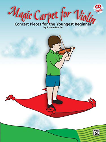 Magic Carpet for Violin: Concert Pieces for the Youngest Beginners, Book & CD (9780739046210) by Martin, Joanne