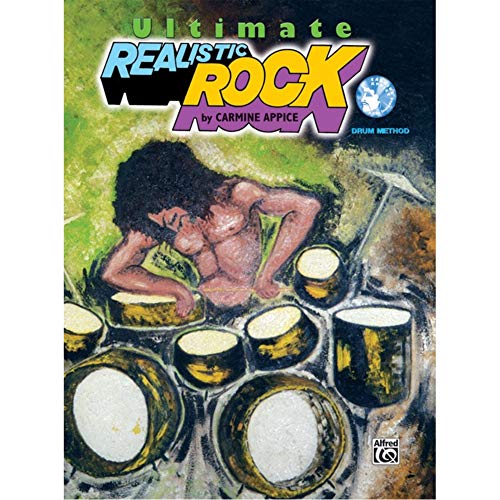 Beispielbild fr Ultimate Realistic Rock: Drum Method (Book with 2 CD's and 1 DVD) zum Verkauf von GoldenWavesOfBooks