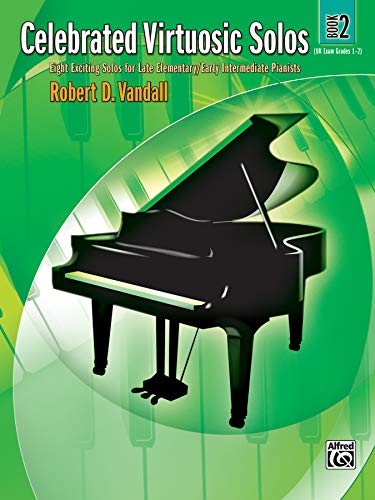 9780739046654: Celebrated Virtuosic Solos, Bk 2: Eight Exciting Solos for Late Elementary/Early Intermediate Pianists: 02