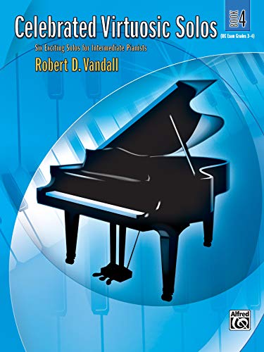 Imagen de archivo de Celebrated Virtuosic Solos, Bk 4 : Six Exciting Solos for Intermediate Pianists a la venta por Better World Books