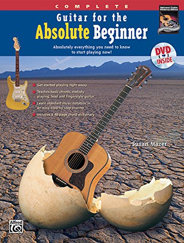 Imagen de archivo de Guitar for the Absolute Beginner, Complete: Absolutely Everything You Need to Know to Start Playing Now!, Book DVD (Hard Case) (Absolute Beginner Series) a la venta por Ebooksweb