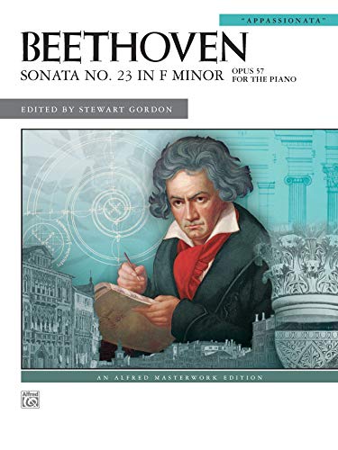 9780739046838: Beethoven: Sonata No 23 in F Minor: ""Appassionata"" Op. 57 (Alfred Masterwork Edition)
