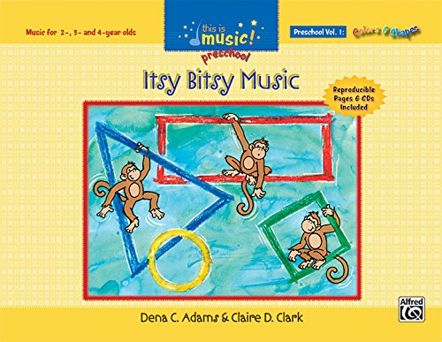 Imagen de archivo de This Is Music! Preschool, Vol 1: Itsy Bitsy Music, Book CD (This Is Music!, Vol 1) a la venta por Grumpys Fine Books