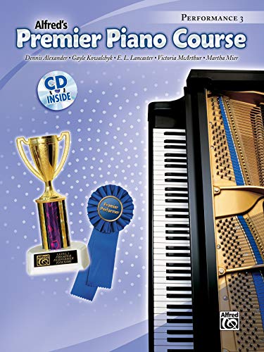 Beispielbild fr Premier Piano Course Performance, Bk 3 (Book & CD): Performance 3 (Alfred's Premier Piano Course) zum Verkauf von WorldofBooks