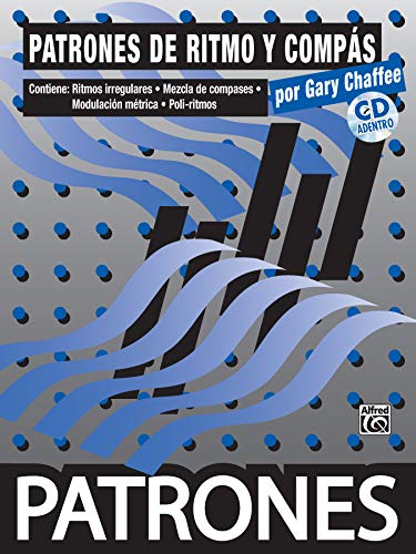 Stock image for Patrones de Ritmo y Compass [Rhythm & Meter Patterns]: Spanish Language Edition, Book & CD (Spanish Edition) for sale by Magers and Quinn Booksellers