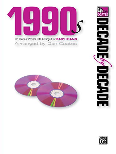 Beispielbild fr Decade by Decade 1990s : Ten Years of Popular Hits Arranged for EASY PIANO zum Verkauf von Better World Books