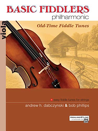 Imagen de archivo de Basic Fiddlers Philharmonic: Old-Time Fiddle Tunes- Viola (Philharmonic Series) a la venta por Decluttr