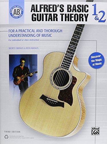 Alfred's Basic Guitar Theory, Bk 1 & 2: The Most Popular Method for Learning How to Play (Alfred's Basic Guitar Library, Bk 1 & 2) (9780739048962) by Manus, Morty; Manus, Ron