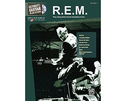 Beispielbild fr Ultimate Guitar Play-Along R. E. M. : Authentic Guitar TAB, Book and CD zum Verkauf von Better World Books