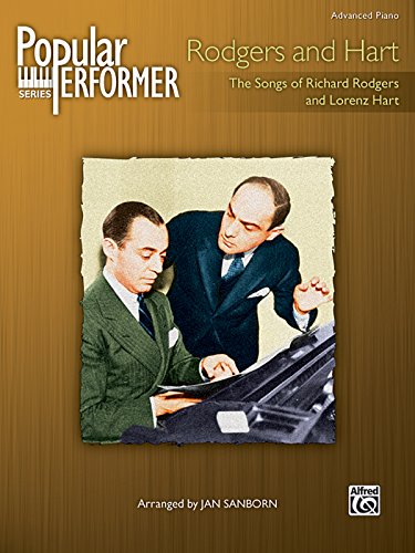 Beispielbild fr Popular Performer Rodgers and Hart: The Songs of Richard Rodgers and Lorenz Hart zum Verkauf von Snow Crane Media