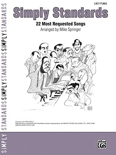Stock image for Simply Standards: 22 Most Requested Songs (Easy Piano) (Simply Series) for sale by ThriftBooks-Dallas