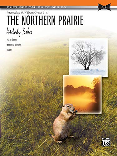 Northern Prairie (Duet Recital Suite Series) (9780739050897) by [???]