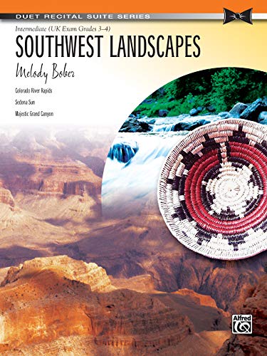 Southwest Landscapes (Duet Recital Suite Series) (9780739051139) by [???]