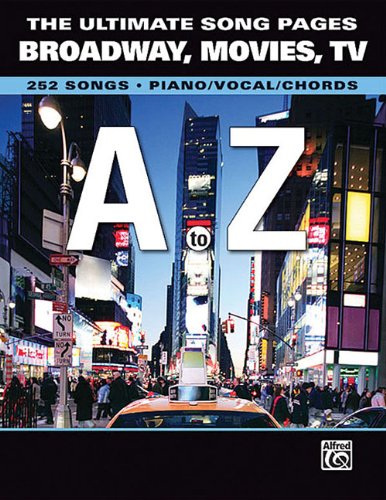 9780739051221: The Ultimate Song Pages Broadway, Movies, TV -- A to Z: Piano/Vocal/Chords