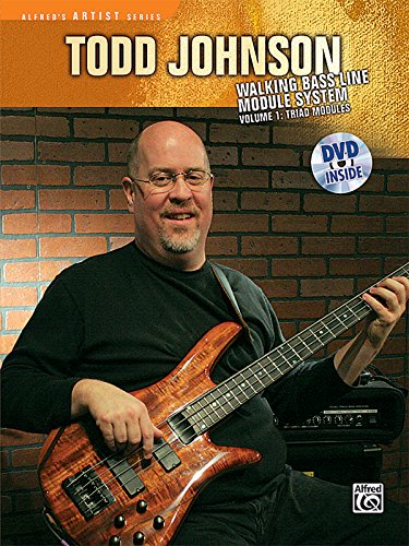 9780739051603: Todd johnson: walking bass line module system volume 1 - triad modules +dvd (Alfred's Artist Series)