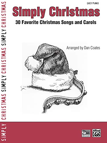 Beispielbild fr Simply Christmas: 30 Favorite Christmas Songs and Carols zum Verkauf von ThriftBooks-Atlanta
