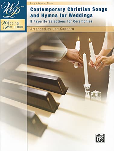 Beispielbild fr Wedding Performer -- Contemporary Christian Songs and Hymns for Weddings: 9 Favorite Selections for Ceremonies (Piano Solo), Early Advanced Piano zum Verkauf von Magers and Quinn Booksellers