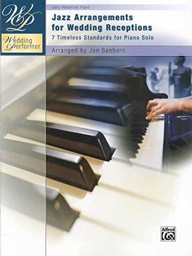 9780739051894: Jazz Arrangements for Wedding Receptions: 7 Timeless Standards for Piano Solo (Wedding Performer)