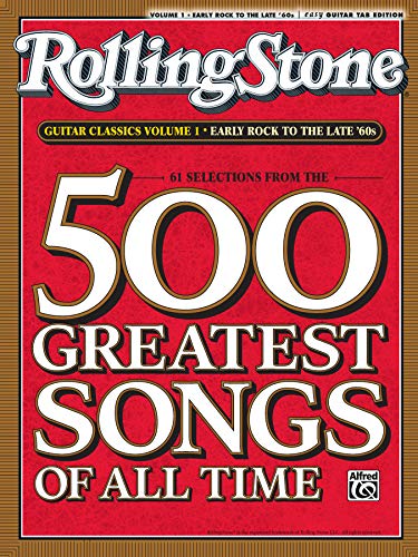 Stock image for Selections from Rolling Stone Magazine's 500 Greatest Songs of All Time: Early Rock to the Late '60s (Easy Guitar TAB) for sale by Redux Books