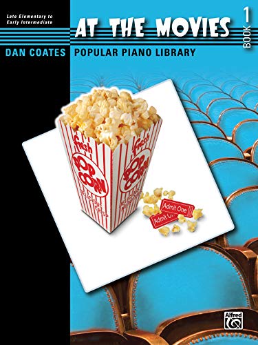 9780739052259: Dan Coates Popular Piano Library -- At the Movies, Bk 1 (Dan Coates Popular Piano Library, Bk 1)