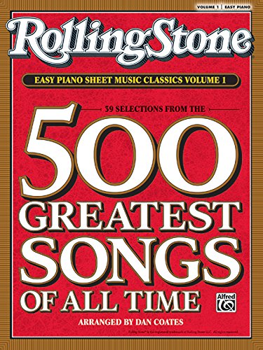 9780739052365: Rolling Stone Easy Piano Sheet Music Classics, Vol 1: 39 Selections from the 500 Greatest Songs of All Time (Rolling Stone(R) Easy Piano Sheet Music Classics)