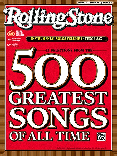 Stock image for Selections from Rolling Stone Magazine's 500 Greatest Songs of All Time (Instrumental Solos), Vol 1: Tenor Sax, Book & Online Audio/Software for sale by ThriftBooks-Atlanta