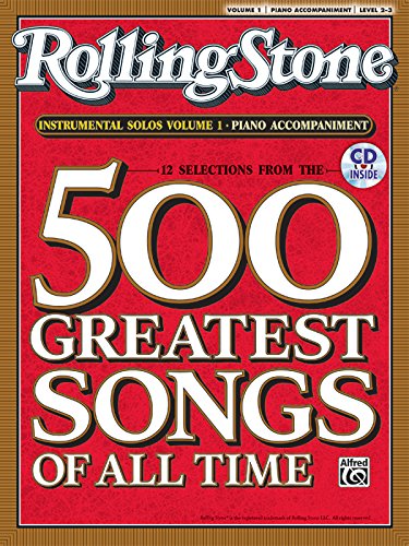 Stock image for Selections from Rolling Stone Magazine's 500 Greatest Songs of All Time (Instrumental Solos), Vol 1: Piano Acc., Book & CD for sale by Magers and Quinn Booksellers