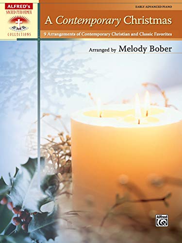 Beispielbild fr A Contemporary Christmas: 9 Arrangements of Contemporary Christian and Classic Favorites (Sacred Performer Collections) zum Verkauf von WorldofBooks