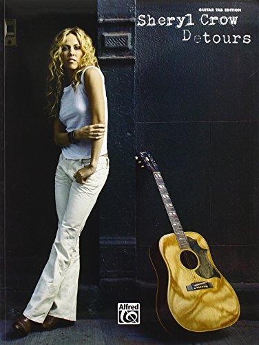 Stock image for Sheryl Crow -- Detours: Authentic Guitar TAB (GUITARE) for sale by HPB-Red