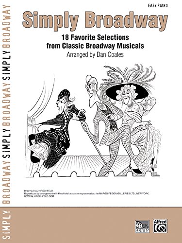 9780739053546: Simply Broadway: 19 Favorite Selections from Classic Broadway Musicals : Easy Piano: 18 Favorite Selections from Classic Broadway Musicals