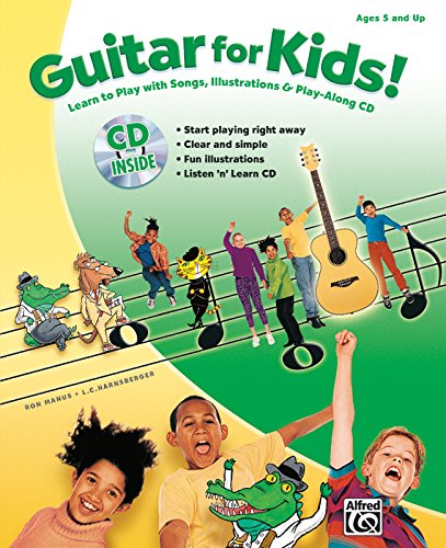 9780739053614: Guitar for Kids!: Learn to Play with Songs, Illustrations & Play-Along CD