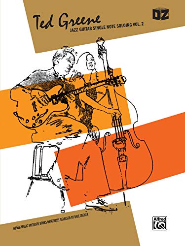 Stock image for Ted Greene -- Jazz Guitar Single Note Soloing, Vol 2 for sale by GF Books, Inc.