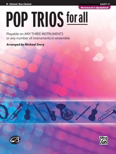 9780739054369: Pop Trios for All: Bb Clarinet/ Bass Clarinet: Level 1-4: Playable on Any Three Instruments or Any Number of Instruments in Ensemble