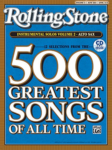 9780739054789: Selections from Rolling Stone Magazine's 500 Greatest Songs of All Time (Instrumental Solos), Vol 2: Alto Sax, Book & CD