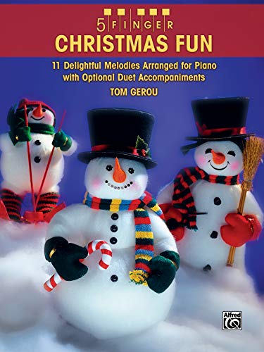 5 Finger Christmas Fun: 11 Delightful Melodies Arranged for Piano with Optional Duet Accompaniments (9780739055519) by [???]
