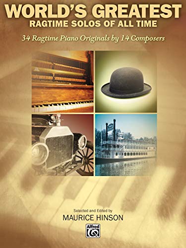 Imagen de archivo de World's Greatest Ragtime Solos: 34 Ragtime Piano Originals by 14 Composers a la venta por Mr. Bookman