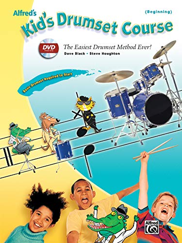 9780739056547: Alfred's Kid's Drumset Course: The Easiest Drumset Method Ever! (Book & DVD) (Alfred's Kid's Drum Course)