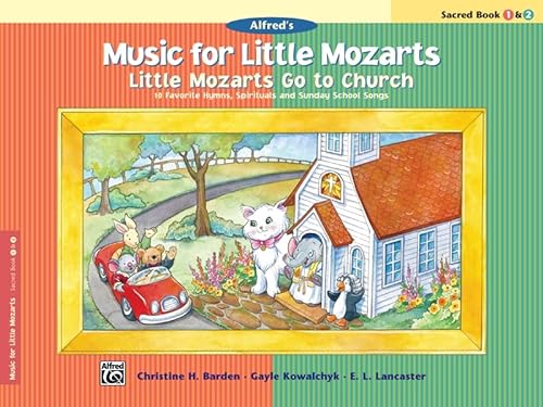 9780739056899: Little Mozarts Go to Church, Sacred Bk 1 & 2: 10 Favorite Hymns, Spirituals and Sunday School Songs (Alfred's Music for Little Mozarts)
