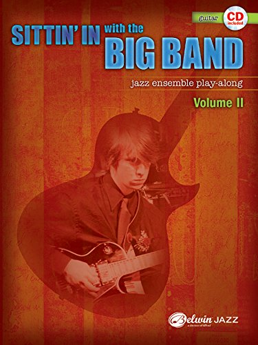 Sittin' In with the Big Band, Vol 2: Guitar, Book & CD (9780739057049) by [???]