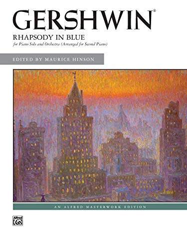 

Rhapsody in Blue: for Piano Solo and Orchestra (Arranged for Second Piano) (Alfred Masterwork Edition) [Soft Cover ]
