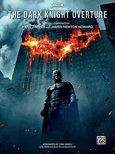 9780739057322: The Dark Knight Overture: With Optional Duet Accompaniment (Five Finger Piano), Sheet (5 Finger)