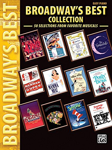 Beispielbild fr Broadway's Best Collection : 50 Selections from the Best Musicals zum Verkauf von Better World Books