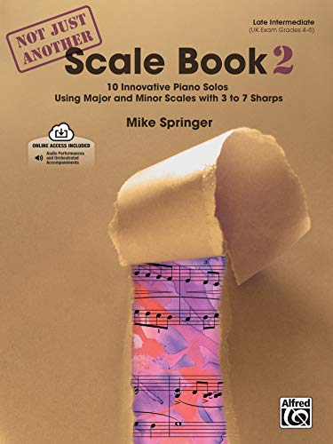 Stock image for Not Just Another Scale Book, Bk 2: 10 Innovative Piano Solos Using Major and Minor Scales (Book & CD) for sale by Magers and Quinn Booksellers