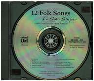 9780739057858: 12 Folk Songs for Solo Singers: Arranged for Solo Voice and Piano for Recitals, Concerts, and Contests (Medium Low Voice) (CD)