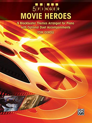 Beispielbild fr 5 Finger Movie Heroes: 8 Blockbuster Themes Arranged for Piano with Optional Duet Accompaniments: 9 Blockbuster Themes Arranged for Piano with Optional Duet Accompaniments zum Verkauf von WorldofBooks