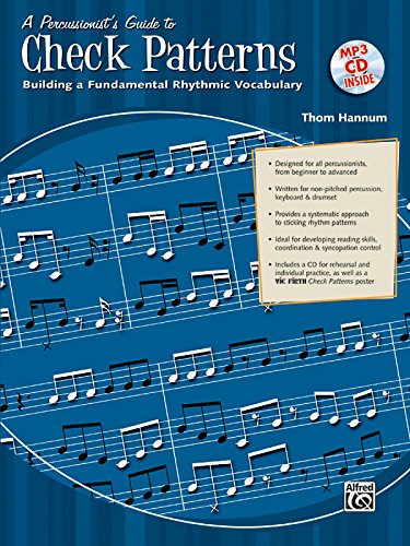 Stock image for A Percussionist's Guide to Check Patterns: Building a Fundamental Rhythmic Vocabulary, Book & CD for sale by SecondSale