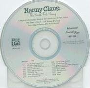 9780739058480: Nanny Claus -- The North Pole Nanny: A Magical Christmas Musical for Unison and 2-Part Voices (SoundTrax) (CD)