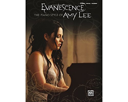 Evanescence -- The Piano Style of Amy Lee: Piano/Vocal/Chords (9780739059234) by Evanescence; Lee, Amy